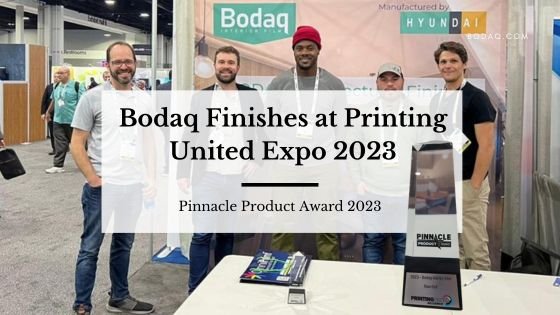 Bodaq Finishes at Printing United Expo 2023. Featured Image