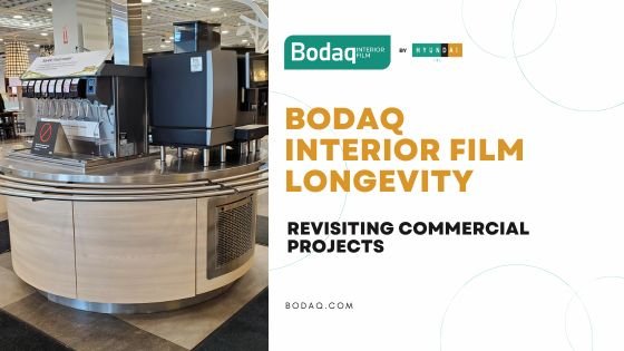 Bodaq Set to Showcase at IBS 2024 2 Bodaq Interior Film Longevity: Revisiting Commercial Projects. Featured Image